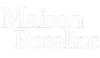 Maison Rosaline