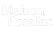Maison Rosaline